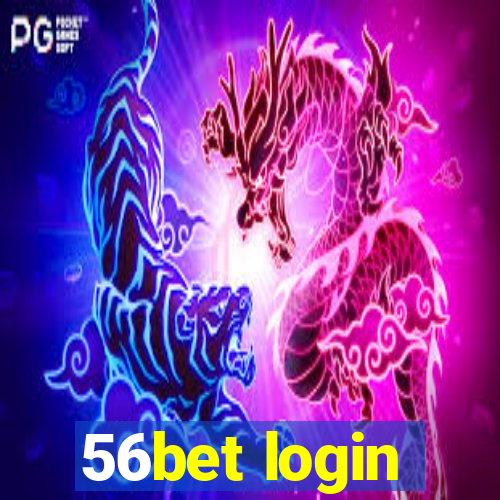 56bet login